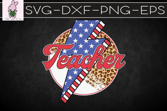 Teacher 4th of July American Flag SVG Graphics