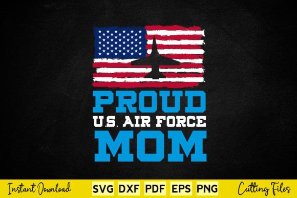 USA Flag Proud Air Force Mom Mothers Day Graphics